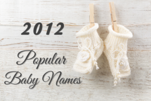 Popular Baby Names 2012